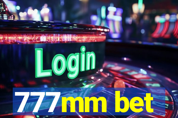 777mm bet